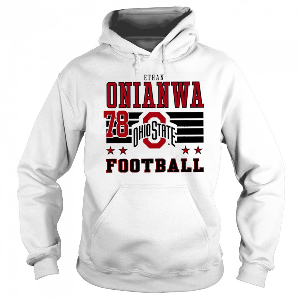 Ethan Onianwa Ohio State Buckeyes Football 78 shirt Hoodie