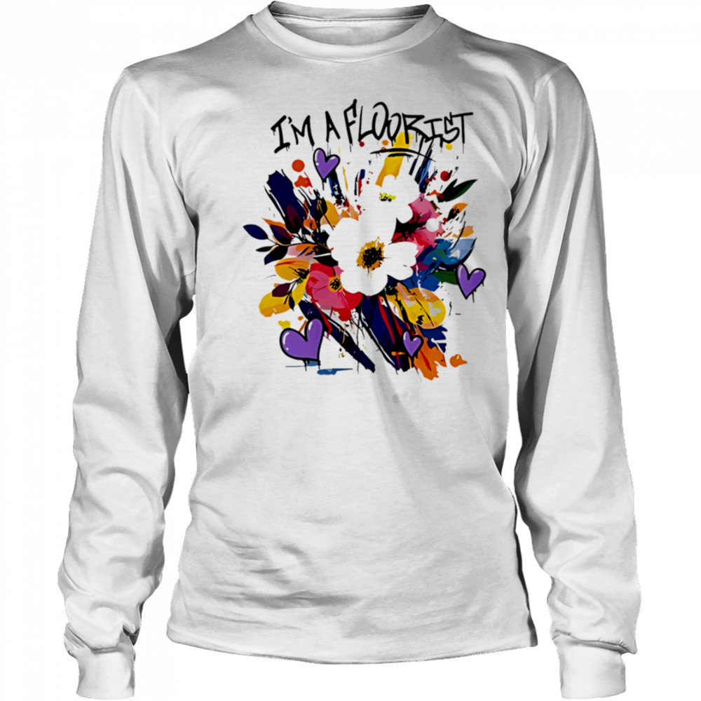 I’m A Floorist style shirt Long Sleeved