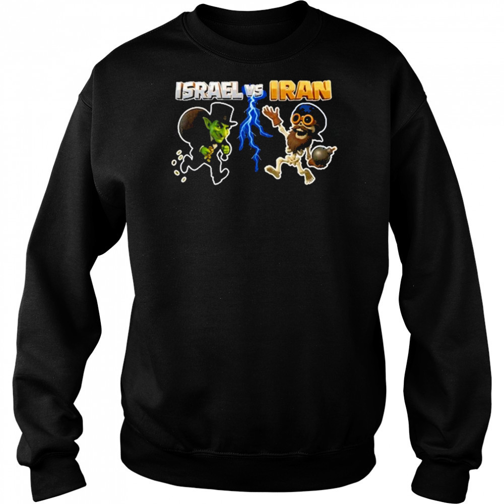 Israel Vs Iran T-Shirt Sweatshirt