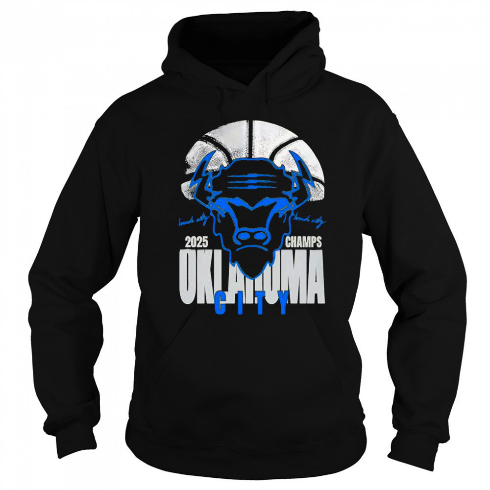 Loud city 2025 Champs Oklahoma City Bison shirt Hoodie