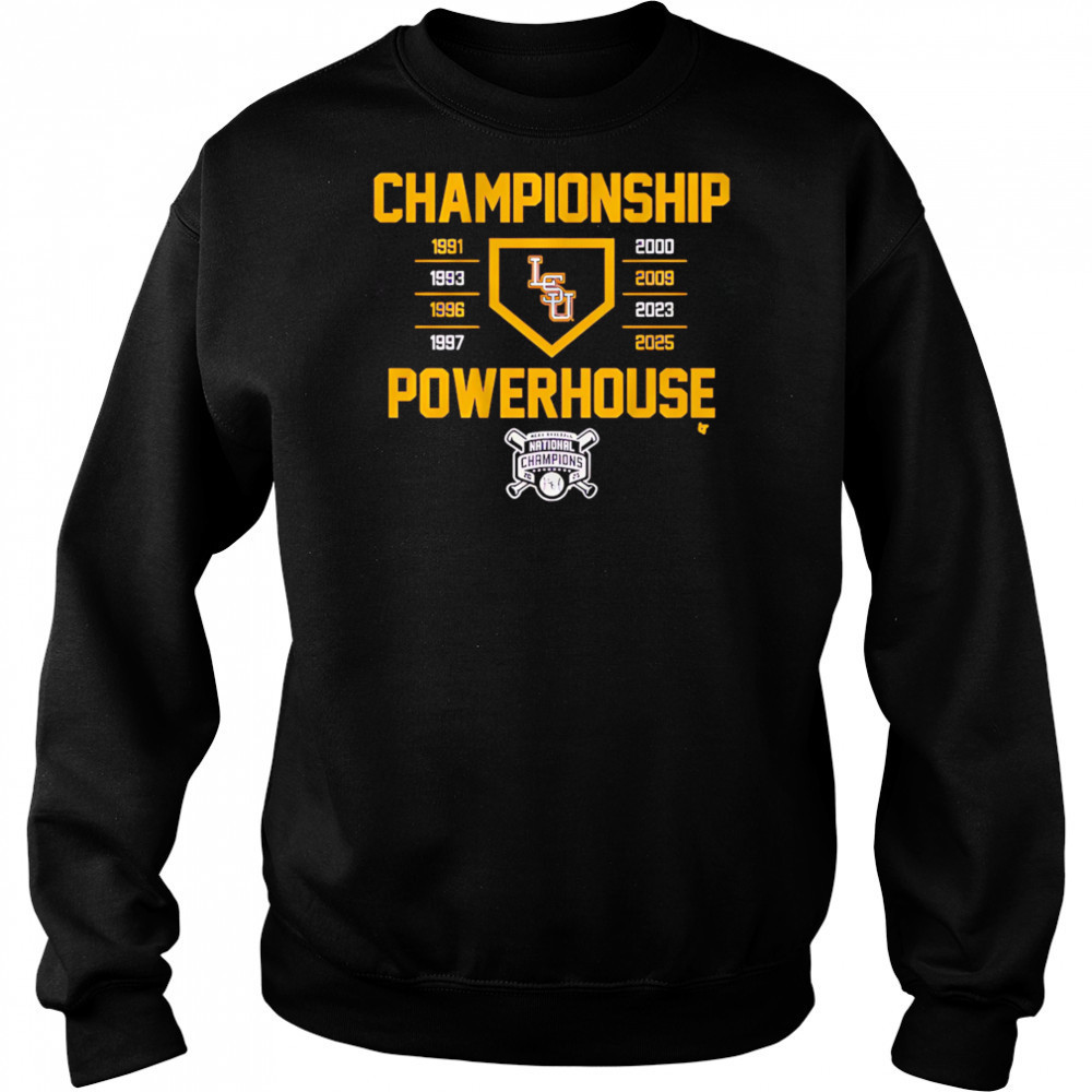 LSU Baseball Championship Powerhouse 2025 shirt Sweatshirt