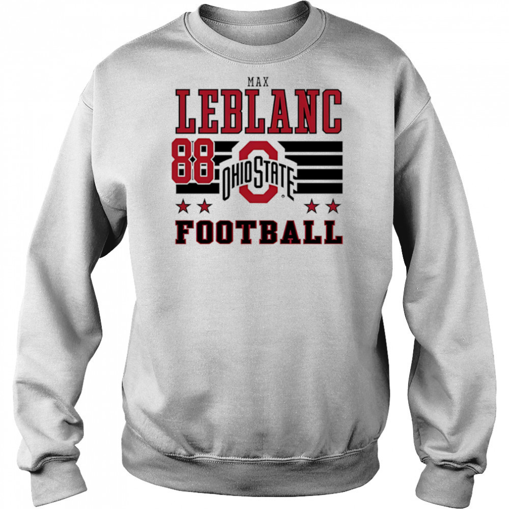 Max LeBlanc Ohio State Buckeyes Football 88 shirt Sweatshirt