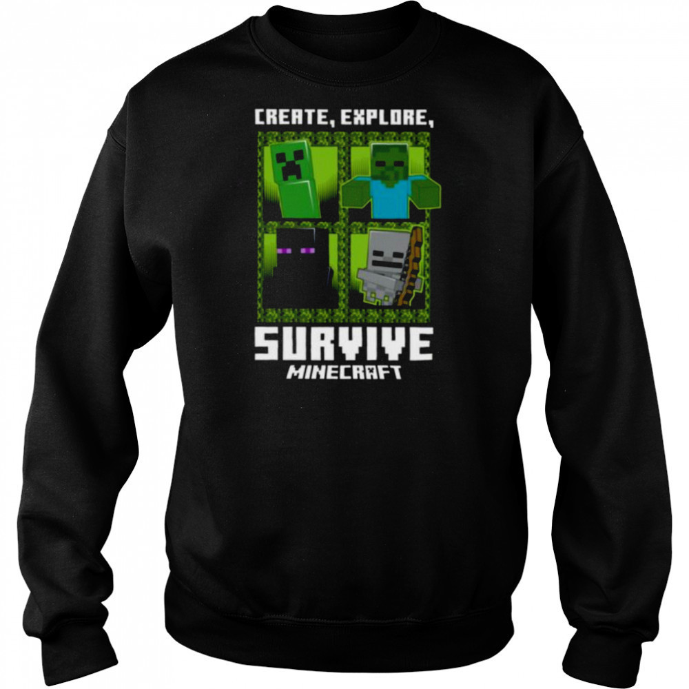 Minecraft Create Explore Survive With Mobs Shirt Sweatshirt