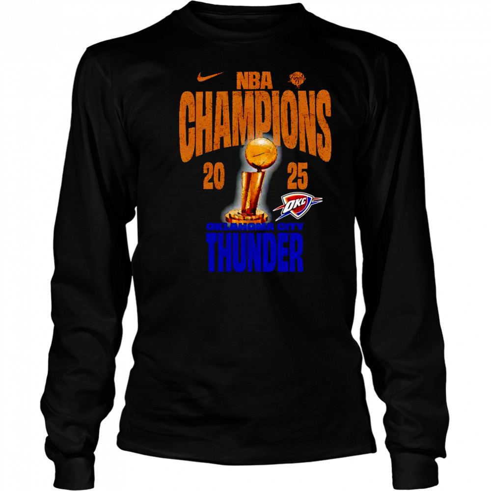 NBA Champions 2025 Oklahoma City Thunder trophy shirt Long Sleeved