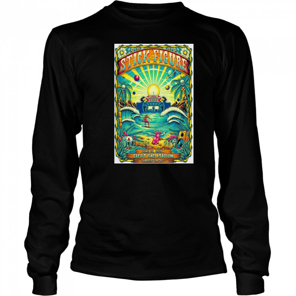 Charleston SC Live Stick Figure June 24 2025 Poster Shirt Long Sleeved