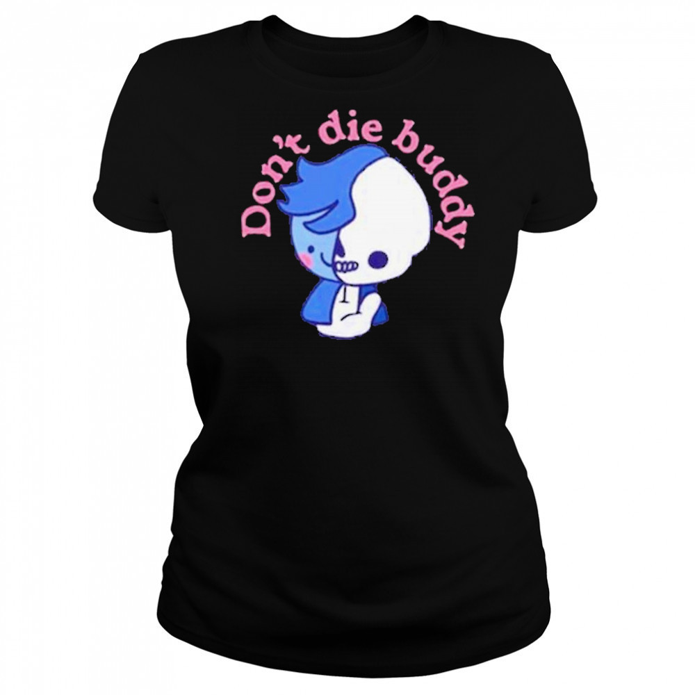 Destiny Dont Die Black Shirt Women's T-shirt