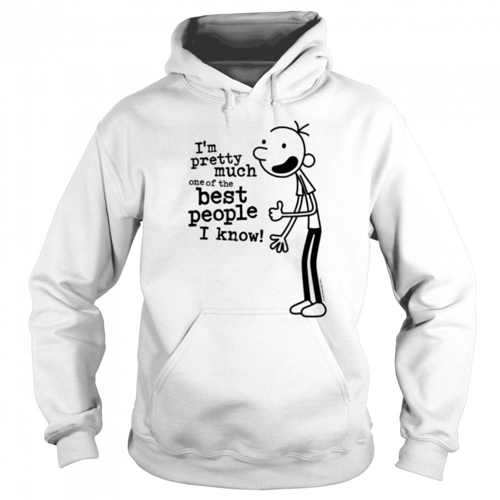 Diary of a Wimpy Kid I’m The Best People I Know T Shirt Hoodie