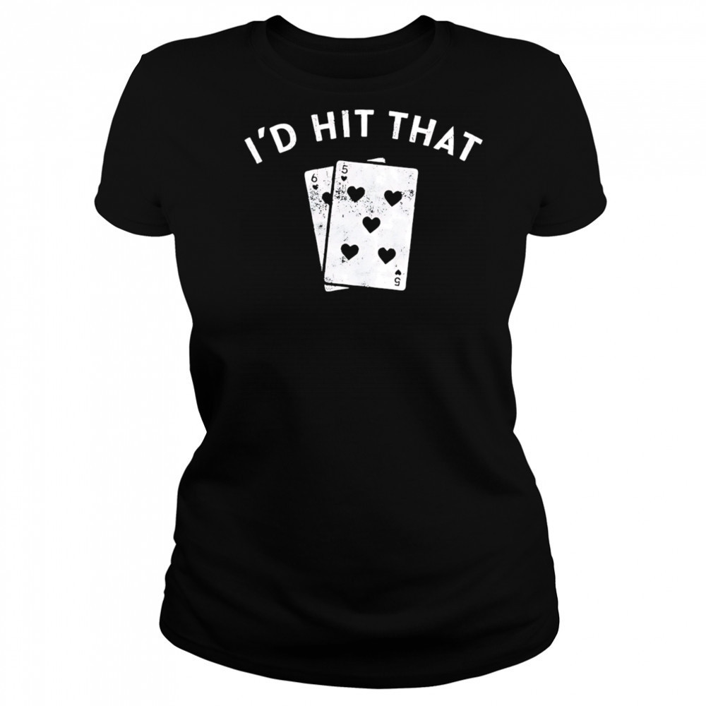 I’d Hit That Blackjack retro shirt Women's T-shirt