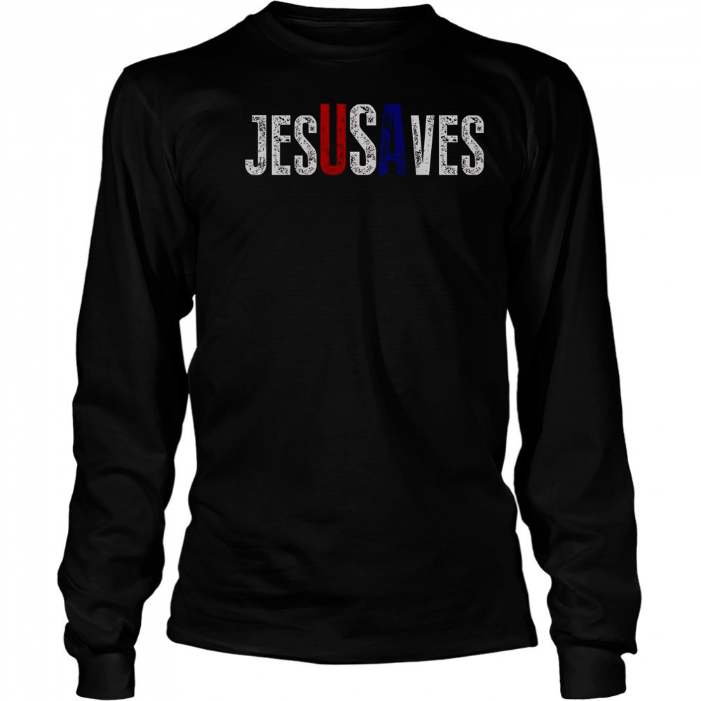 Jesus Saves USA T-Shirt Long Sleeved