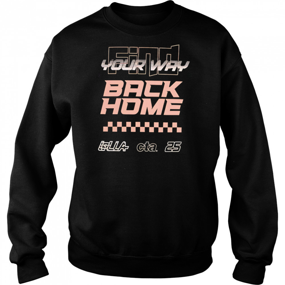 Lollapalooza X Cta X Ellen Ma Find Your Way shirt Sweatshirt