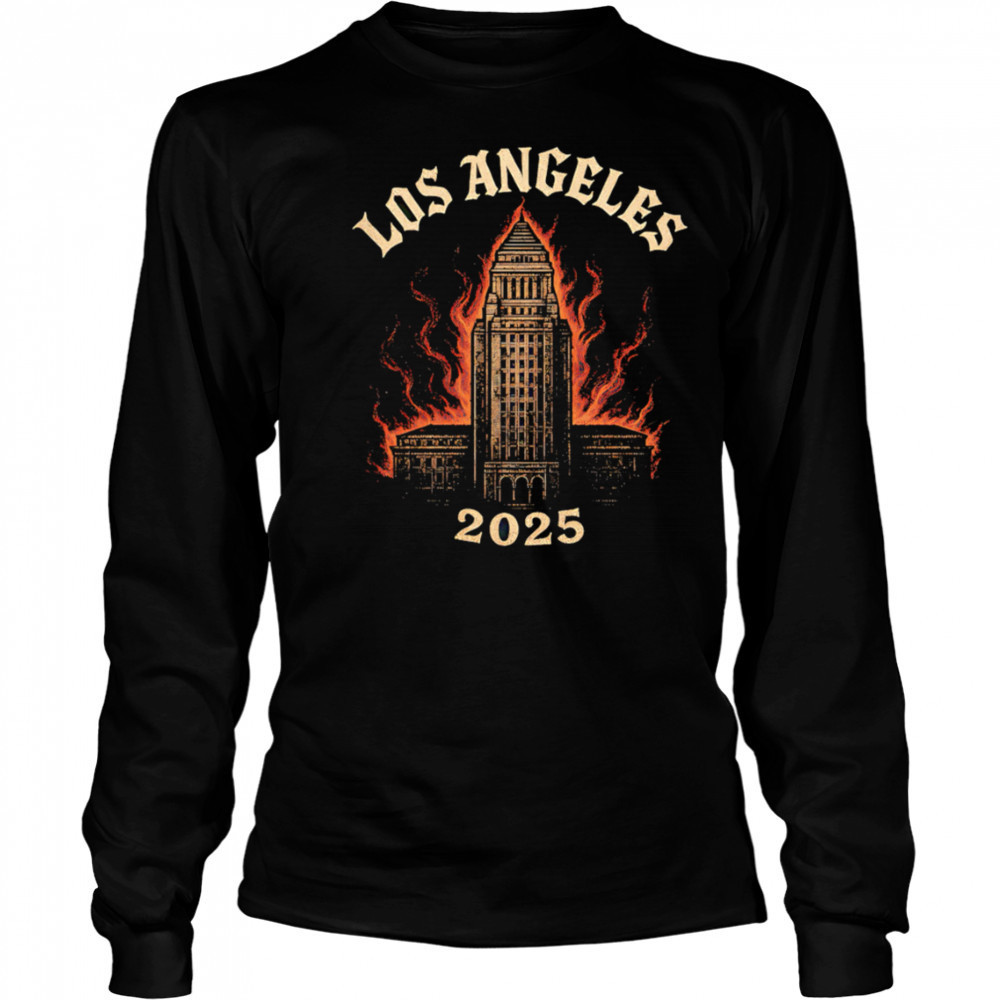 Los Angeles Riots 2025 shirt Long Sleeved
