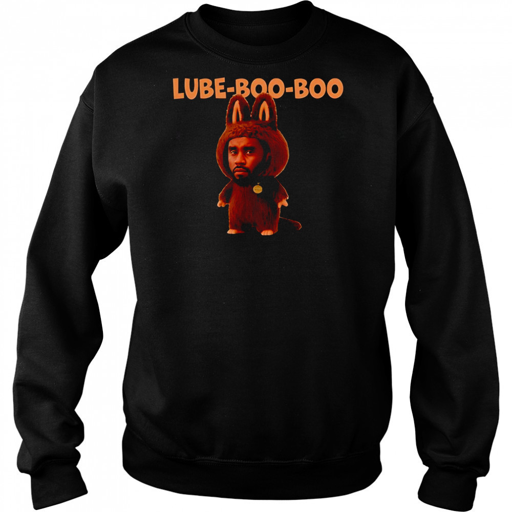 Lube Boo Boo shirt Sweatshirt
