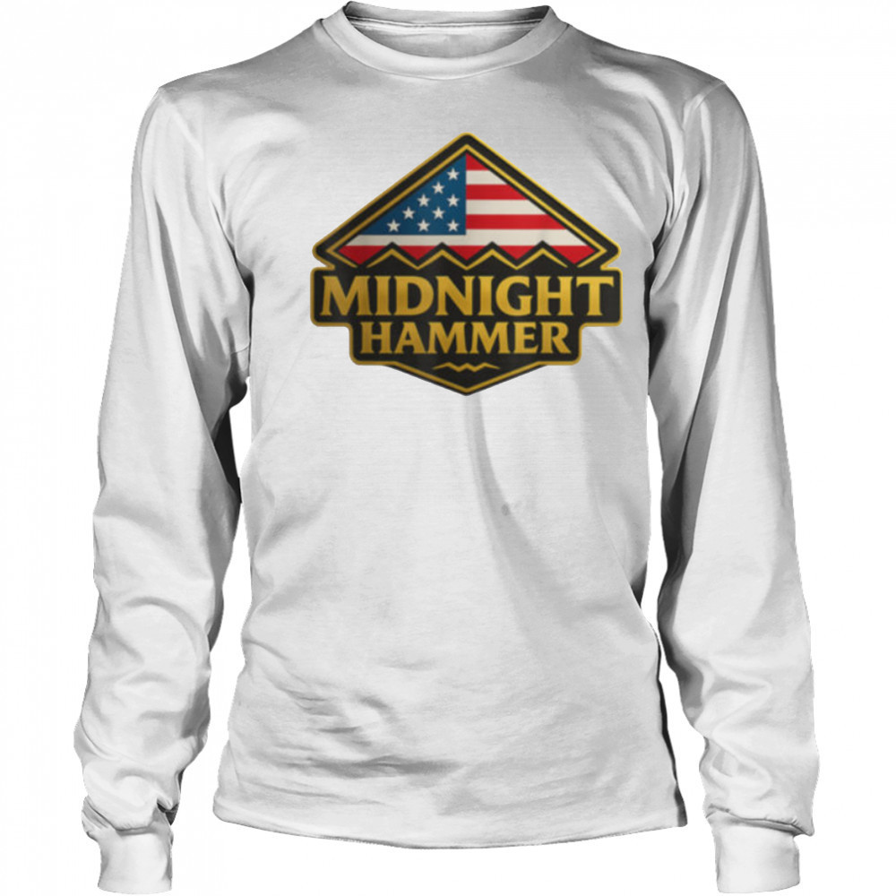 Midnight Hammer B 2 Stealth Jet, Operation Midnight Hammer T Shirt Long Sleeved