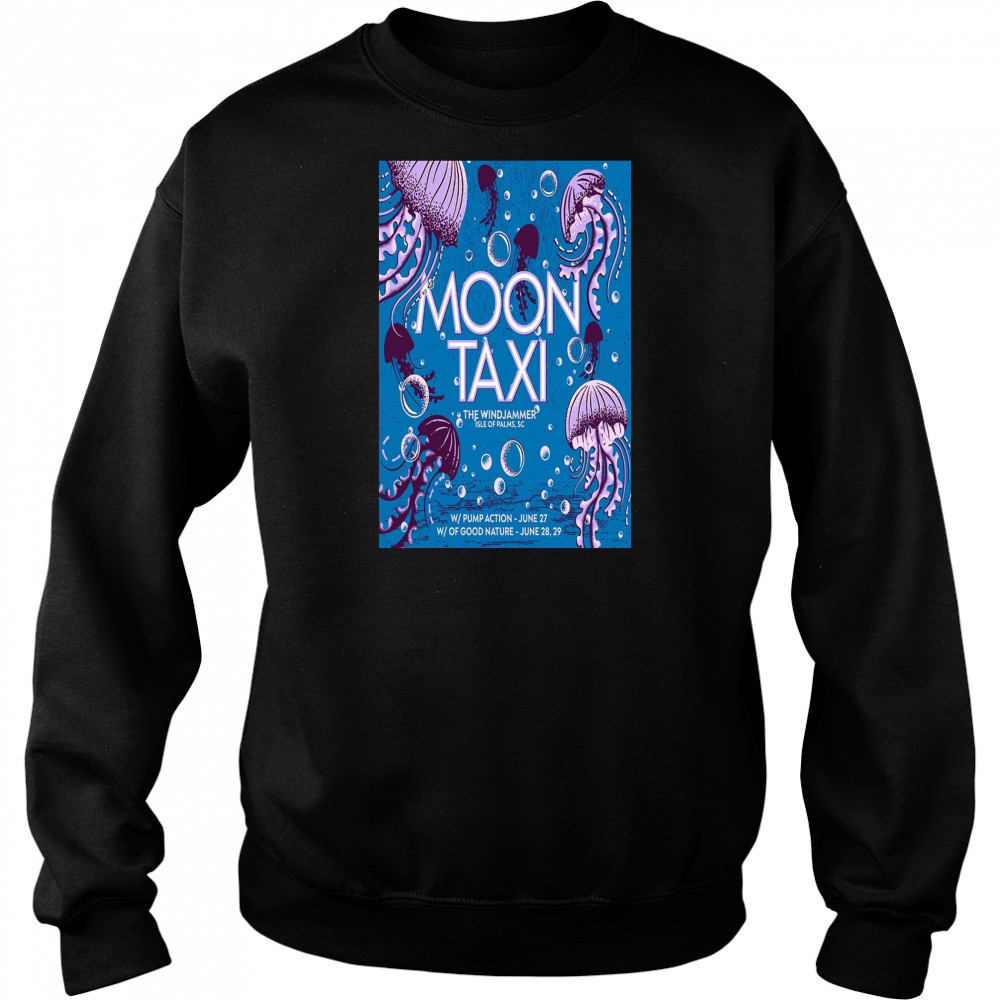 Moon Taxi June 27 2025 The Windjammer on Isle of Palms SC Poster T-Shirt Sweatshirt