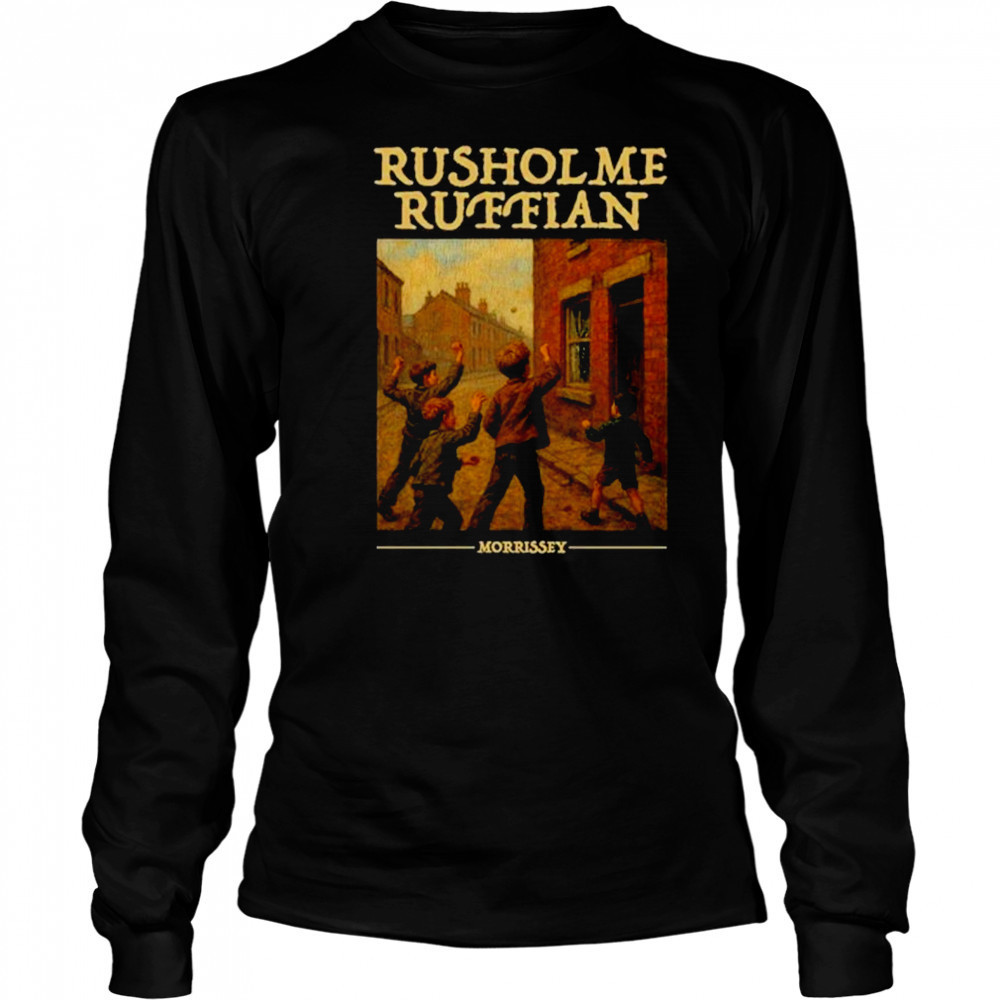 Morrissey Rusholme Ruffian T-Shirt Long Sleeved