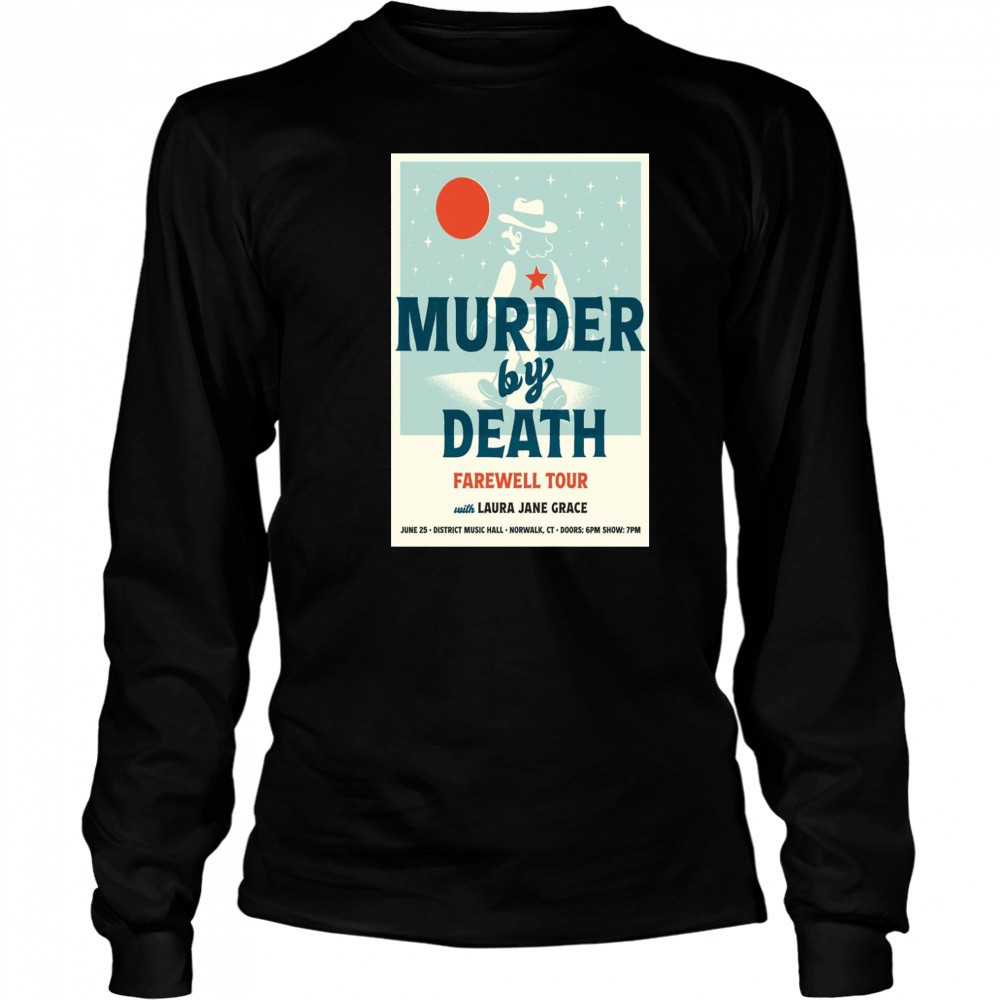 Murder By Death Farewell Tour Norwalk 2025 Poster T-Shirt Long Sleeved