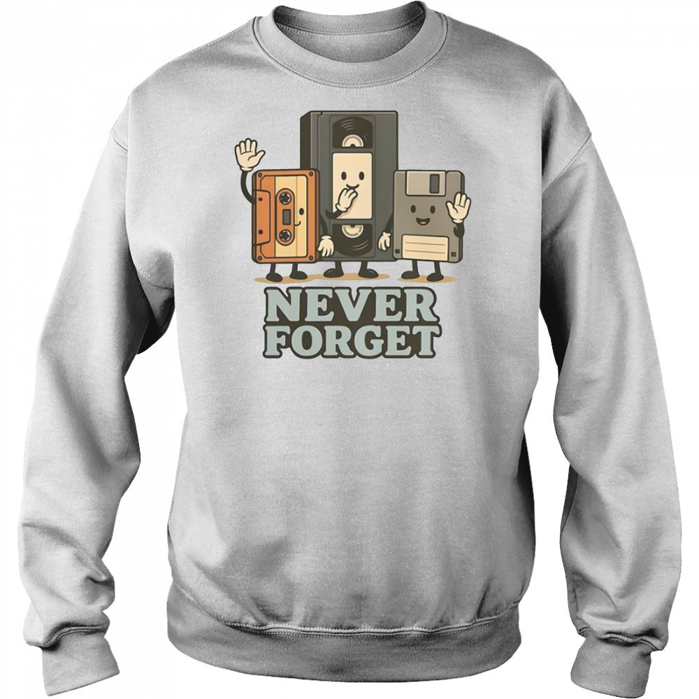 Never Forget 90s Retro Tech Cartoon T-Shirt Sweatshirt
