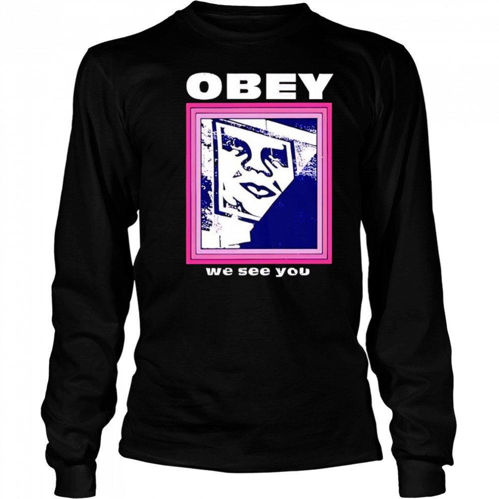 Obey we see you shirt Long Sleeved