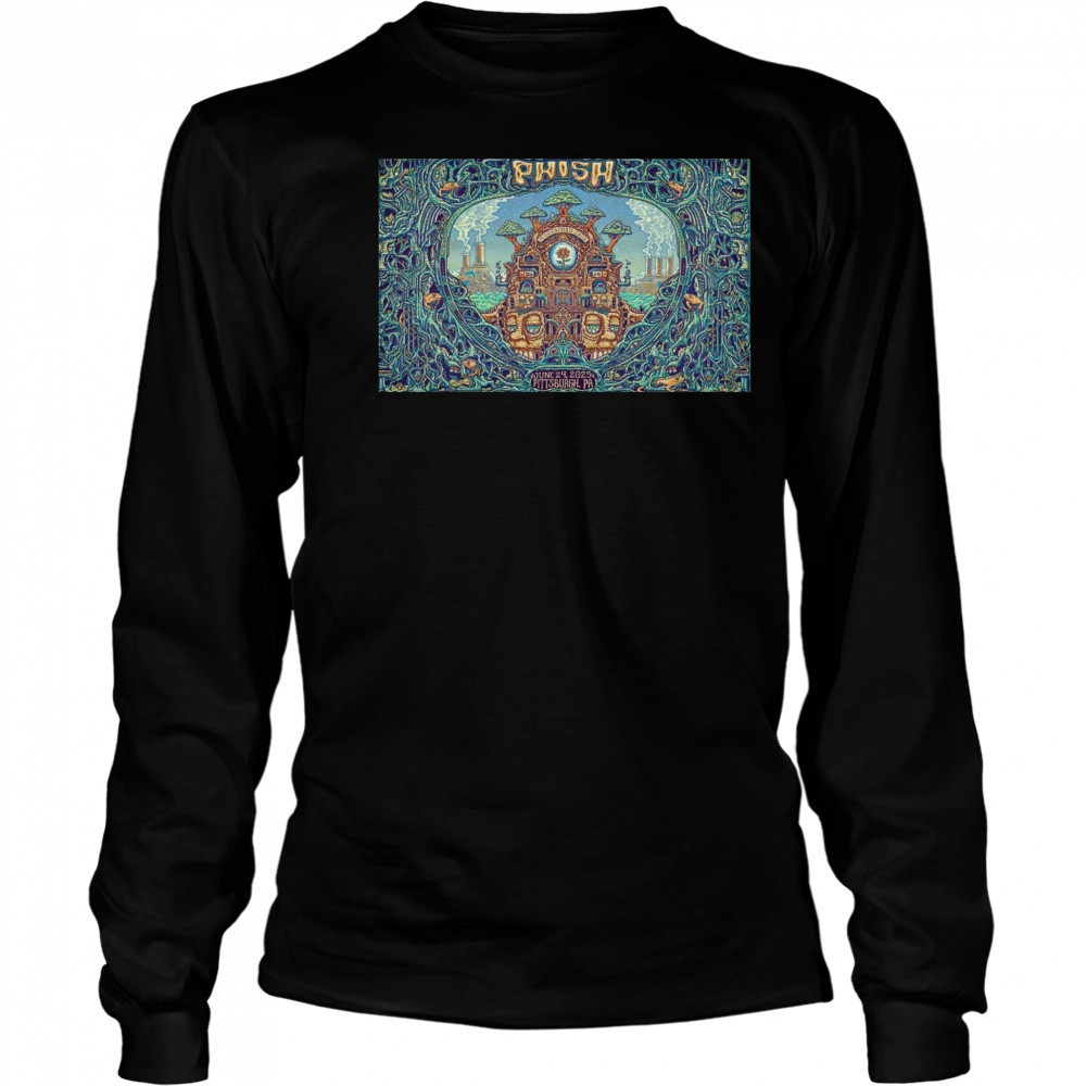 Phish June 24 2025 In Pittsburgh PA Poster Shirt Long Sleeved