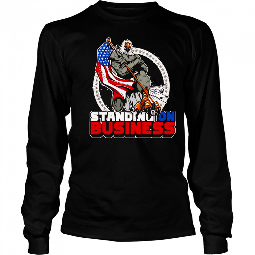 Standing on business shirt Long Sleeved