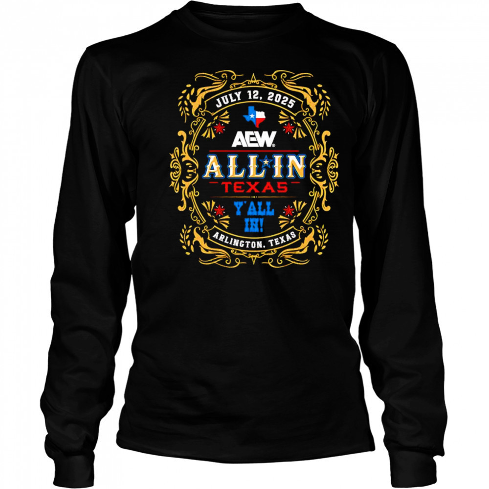 ALL IN Texas 2025 Event shirt Long Sleeved