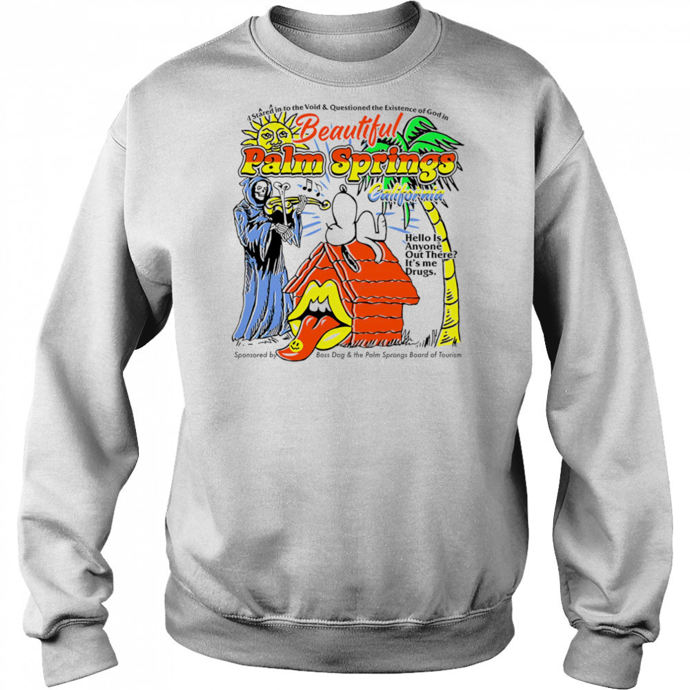 Beautiful palm springs California shirt Sweatshirt