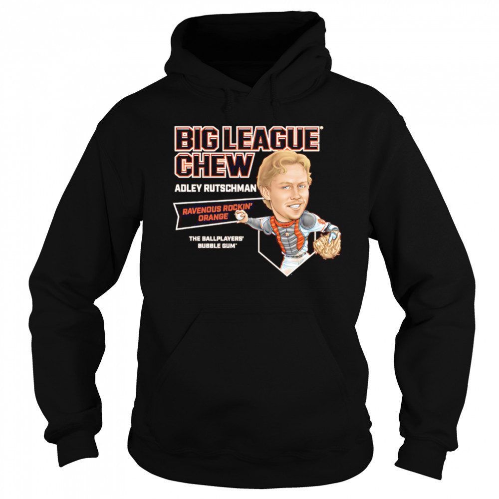 Big League Chew Adley Rutschman Ravenous Rockin’ Orange The Ballplayers’ Bubble Gum’ shirt Hoodie