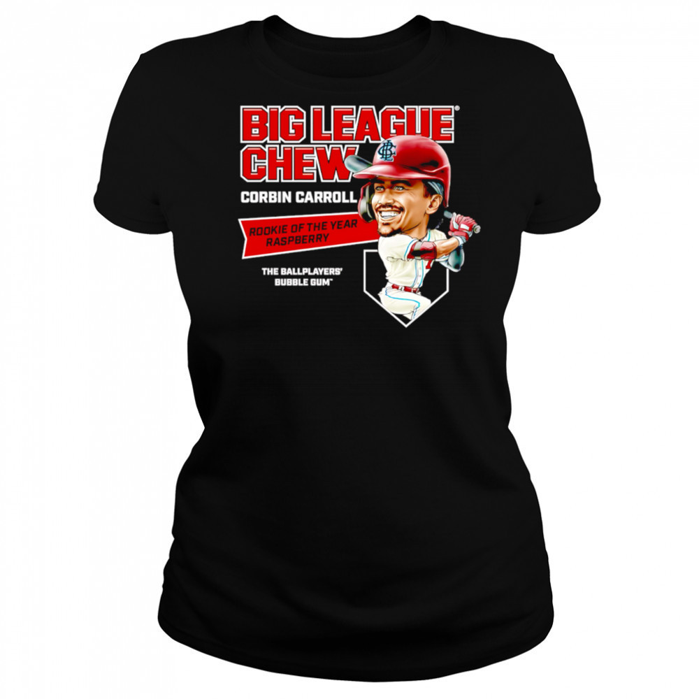 Big league chew Corbin Carroll Rookie of the Year raspberry the ballplayers’ bubble gum’ shirt Women's T-shirt