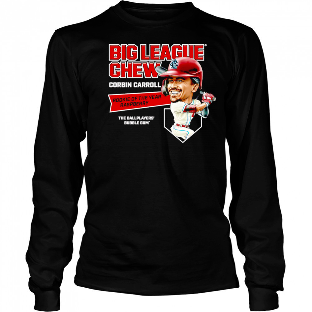 Big league chew Corbin Carroll Rookie of the Year raspberry the ballplayers’ bubble gum’ shirt Long Sleeved