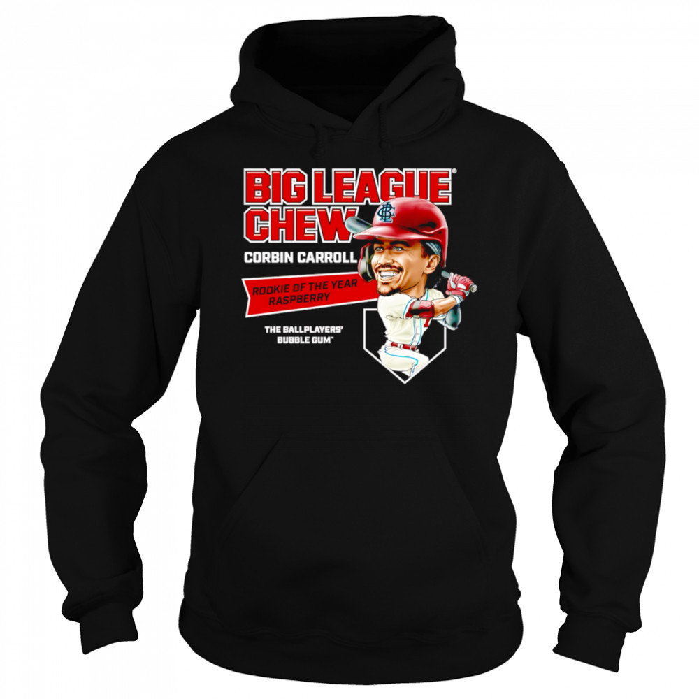 Big league chew Corbin Carroll Rookie of the Year raspberry the ballplayers’ bubble gum’ shirt Hoodie