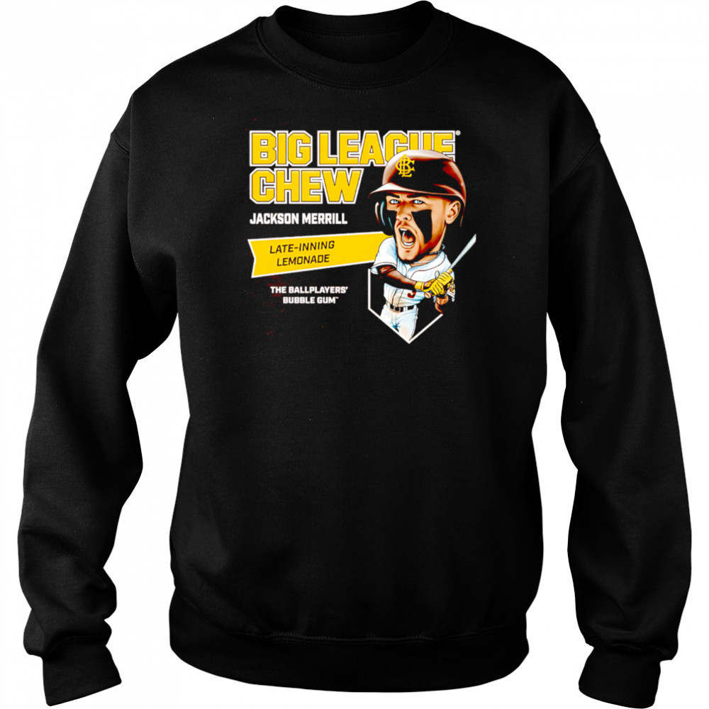 Big league chew Jackson Merrill’s Late-Inning Lemonade the ballplayers’ bubble gum’ shirt Sweatshirt