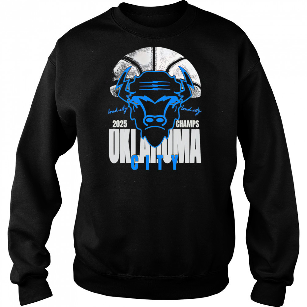 Bison Faded Loud City Ball Champs Oklahoma City shirt Sweatshirt
