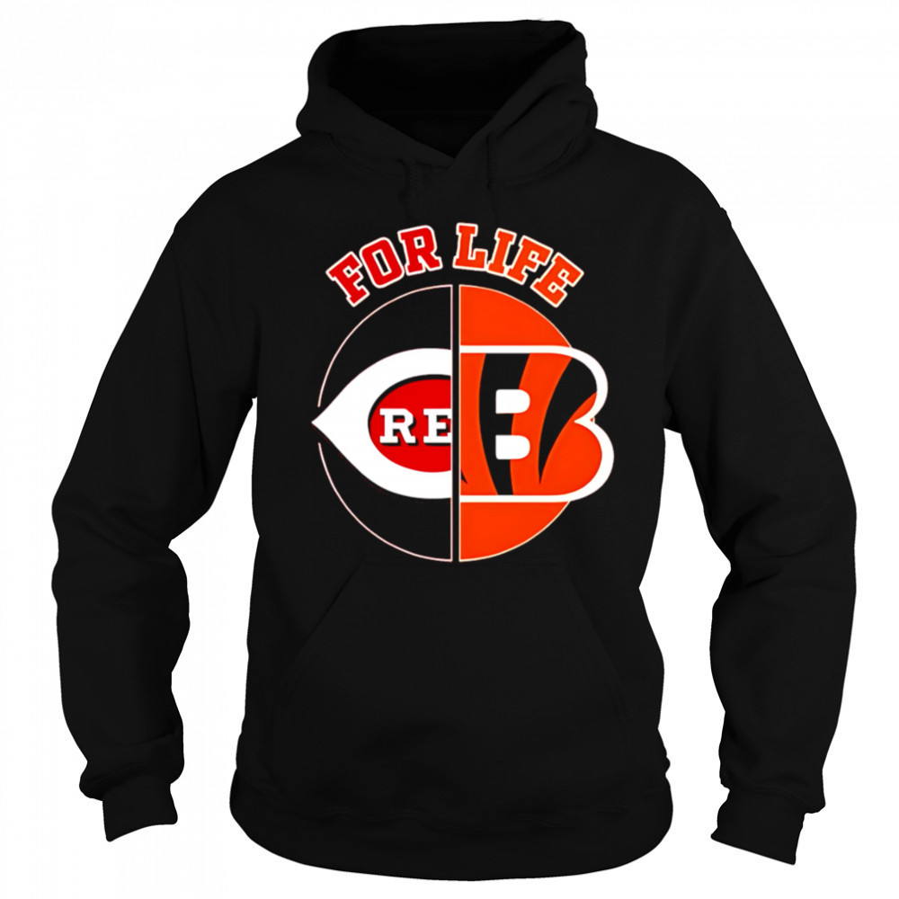 CincinnatI reds and bengals for life shirt Hoodie