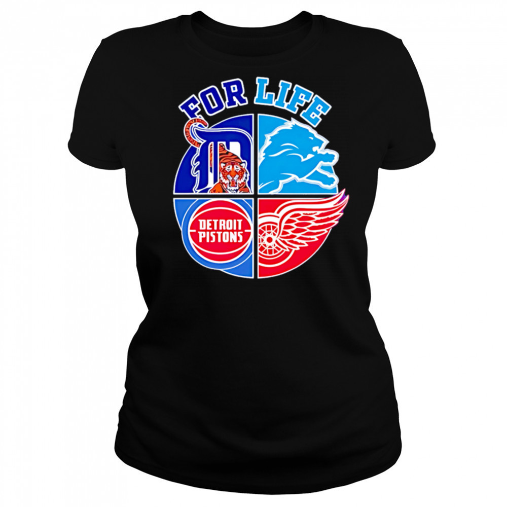 Detroit lions tigers pistons and red wings for life shirt Women's T-shirt