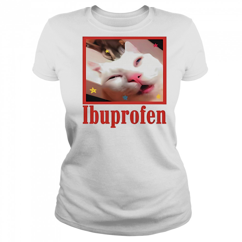 Ibuprofen cat meme shirt Women's T-shirt