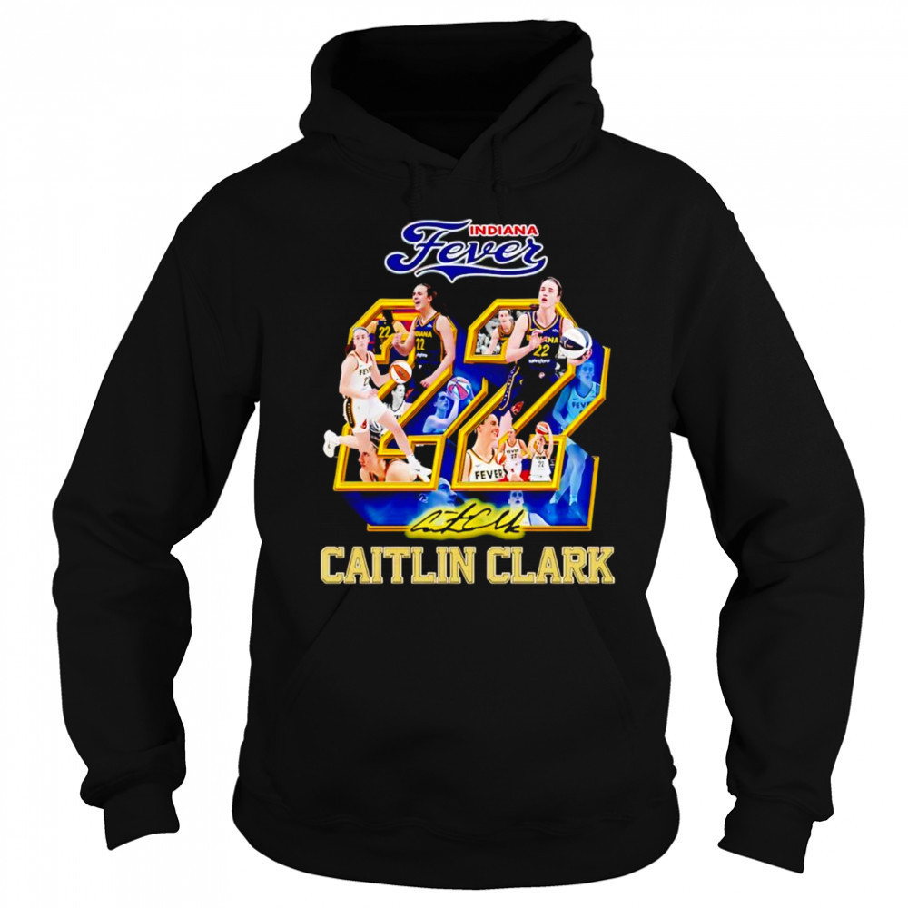 Indiana Fever 22 Caitlin Clark signature shirt Hoodie