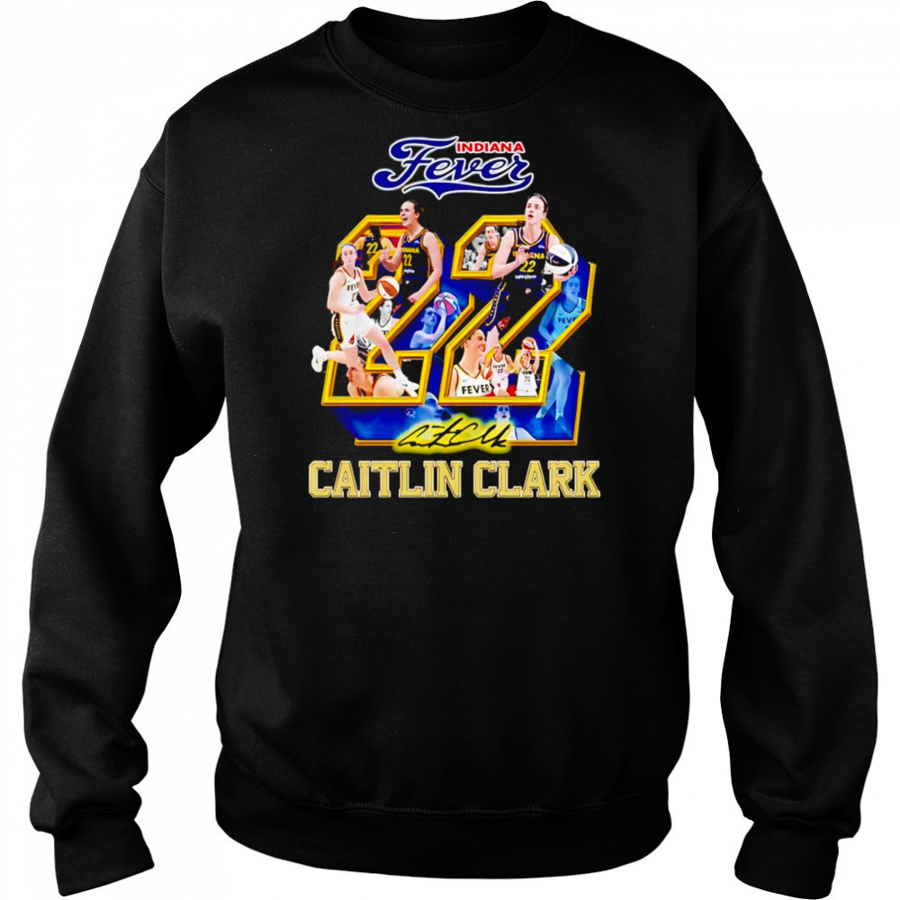 Indiana Fever 22 Caitlin Clark signature shirt Sweatshirt
