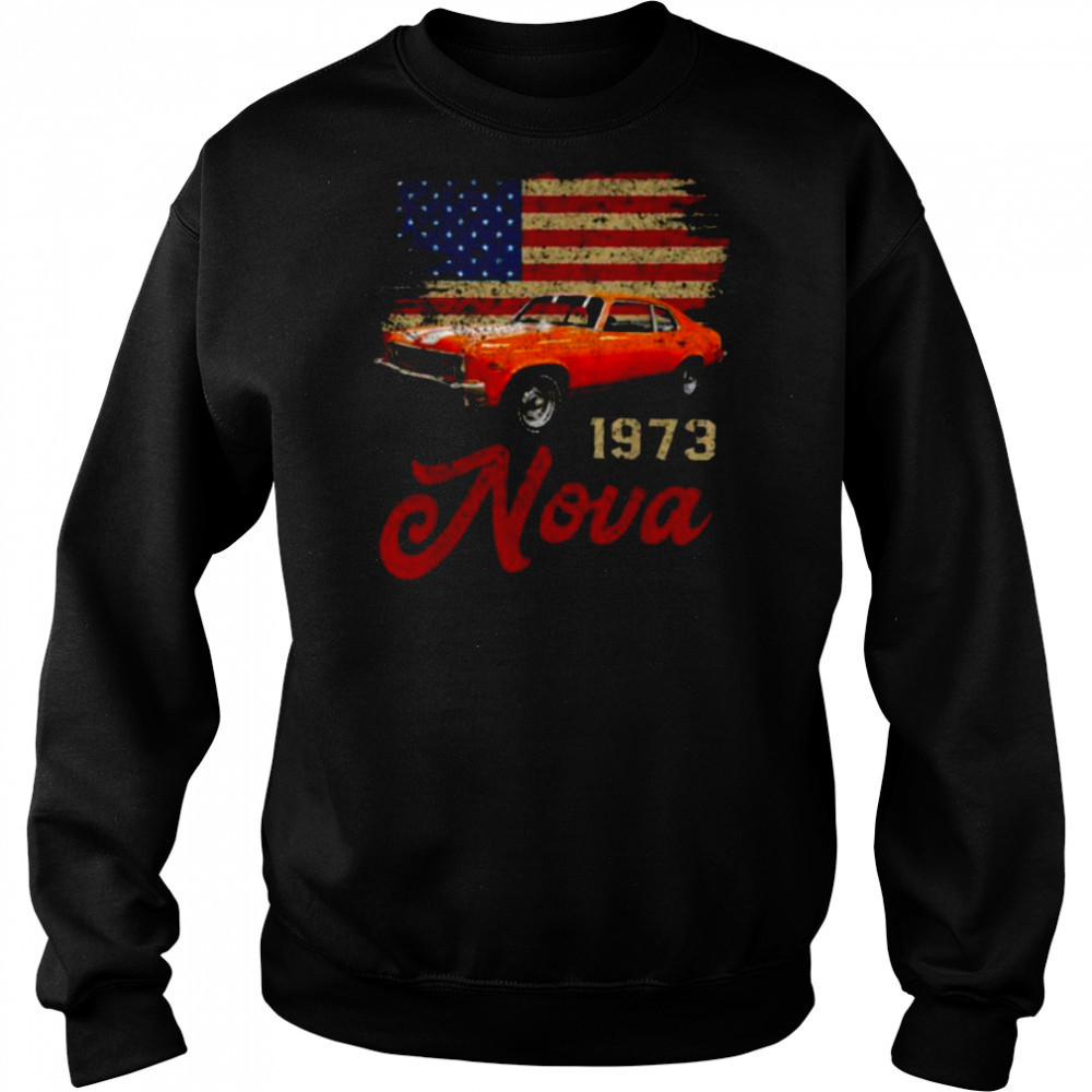 Jersey Style Nova 73 1973 Classic Old School Muscle Car T Shirt Sweatshirt