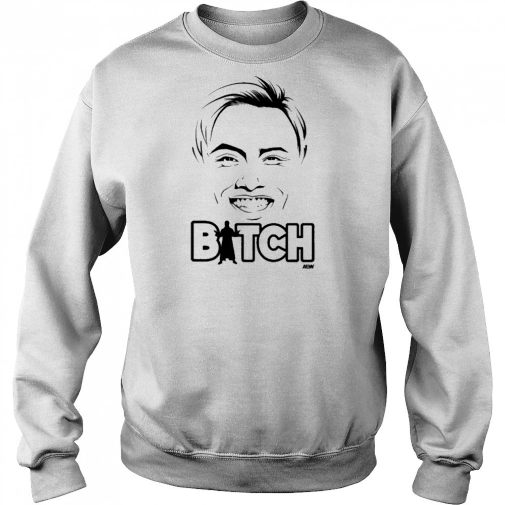 Kazuchika Okada Bitch T-Shirt Sweatshirt