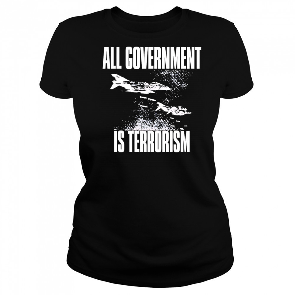 Maggot Death All Government Is Terrorism vintage shirt Women's T-shirt