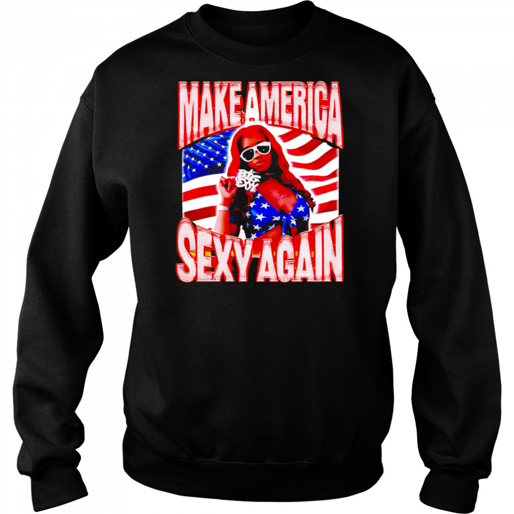 Make America sexyy again shirt Sweatshirt