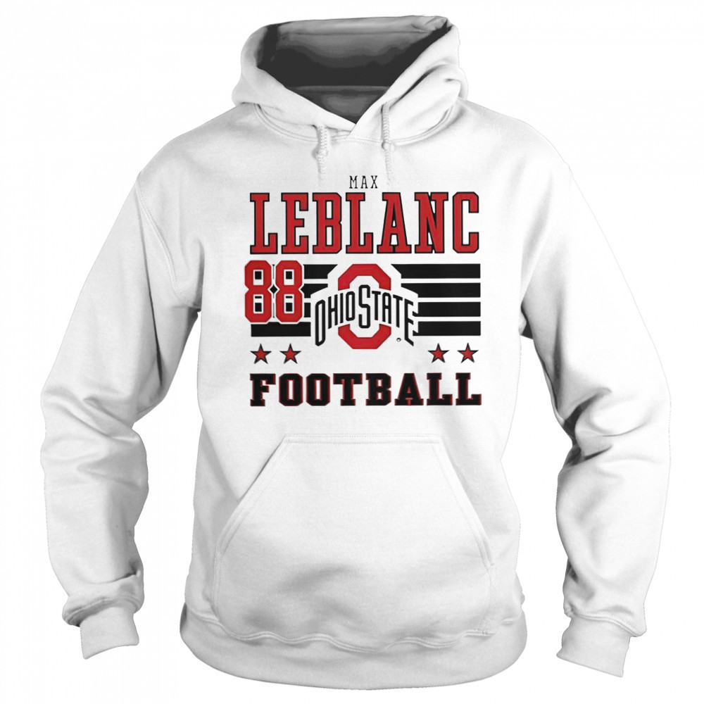 Max LeBlanc Ohio State Buckeyes Football 88 T-Shirt Hoodie