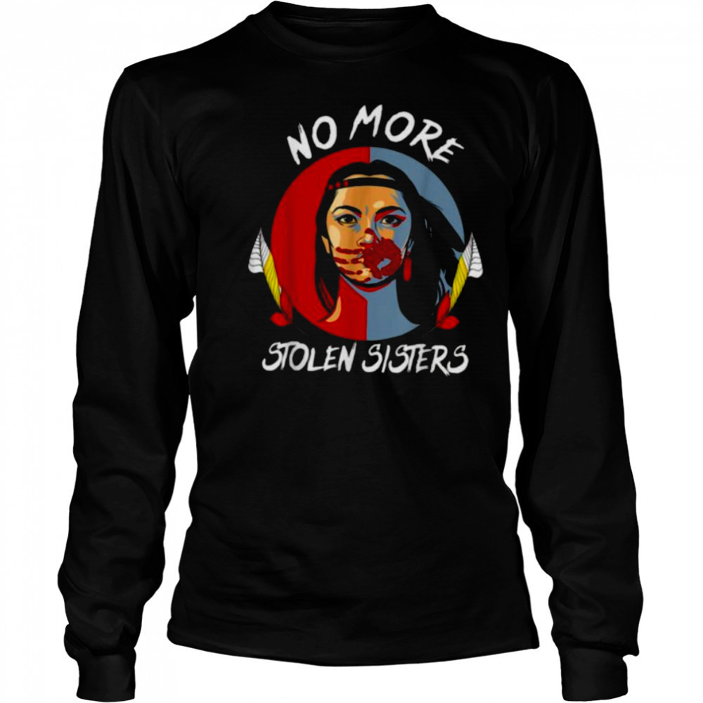MMIW Awareness Native American Stop MMIW Human Women rights T Shirt Long Sleeved
