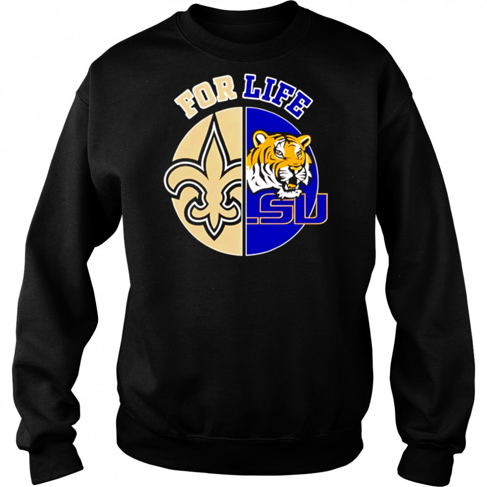 New orleans saintss and lau for life shirt Sweatshirt