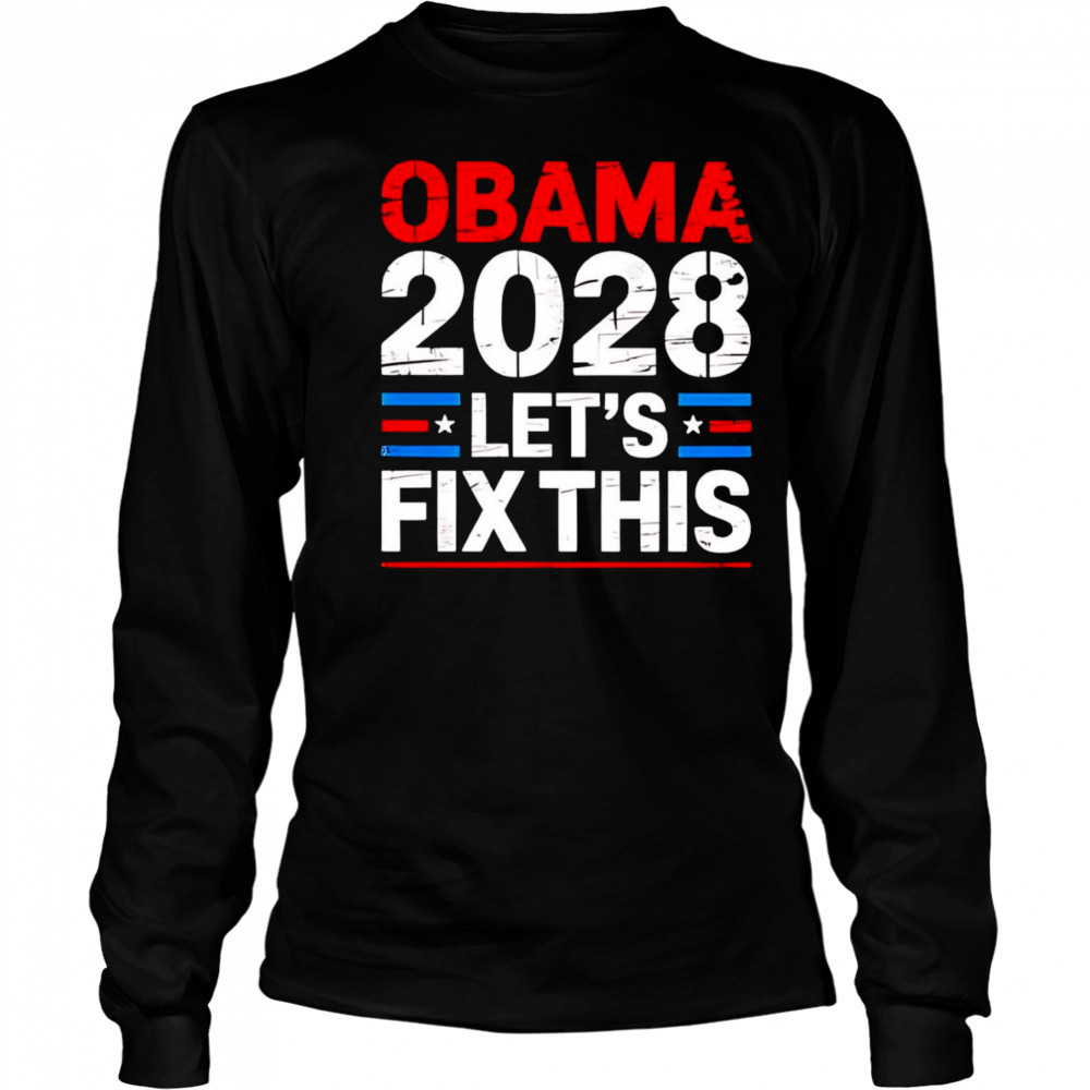 Obama 2028 let’s fix this Electric shirt Long Sleeved