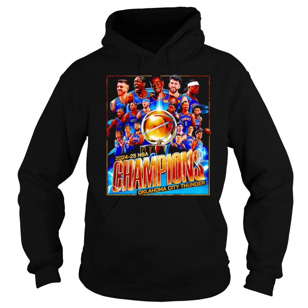 Oklahoma City Thunder 2025 NBA Champions team players shirt Hoodie