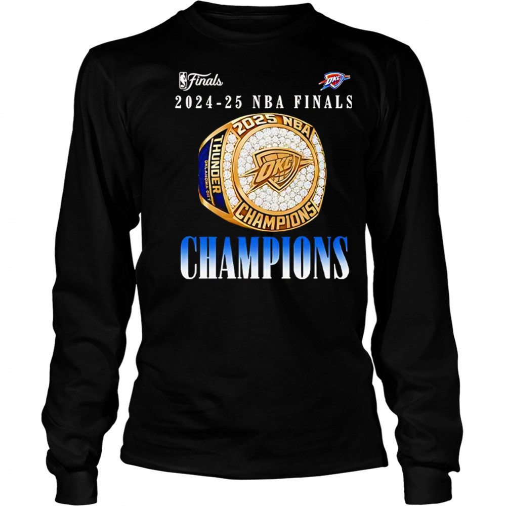 Oklahoma City Thunder Ring NBA Champions 2025 shirt Long Sleeved