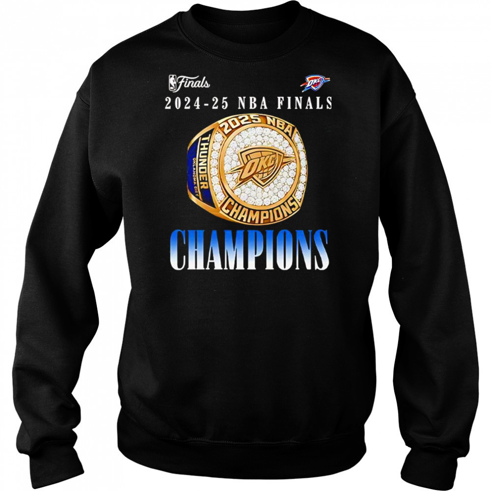 Oklahoma City Thunder Ring NBA Champions 2025 shirt Sweatshirt