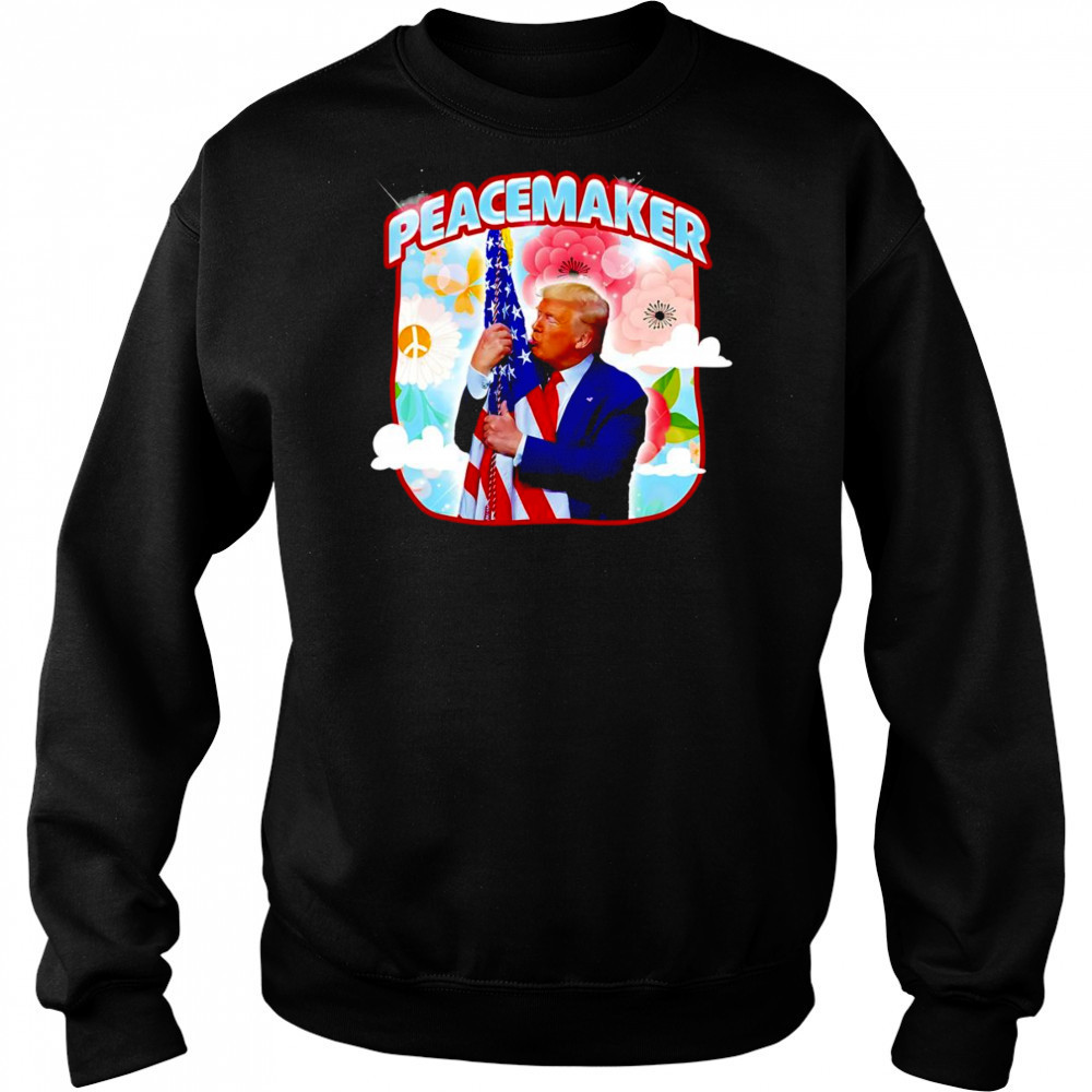 Peacemaker Trump kiss American flag shirt Sweatshirt