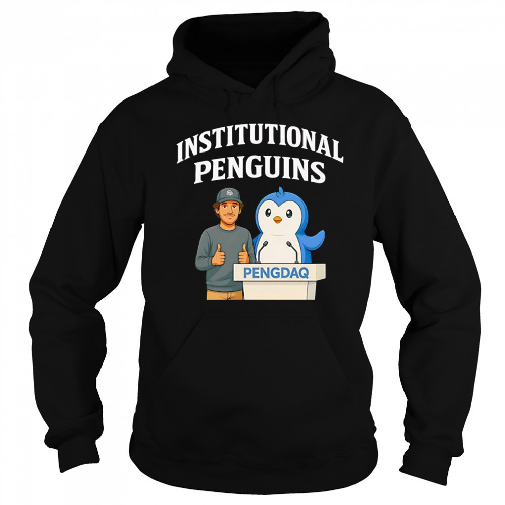 Pengdaq institutional penguins T-Shirt Hoodie